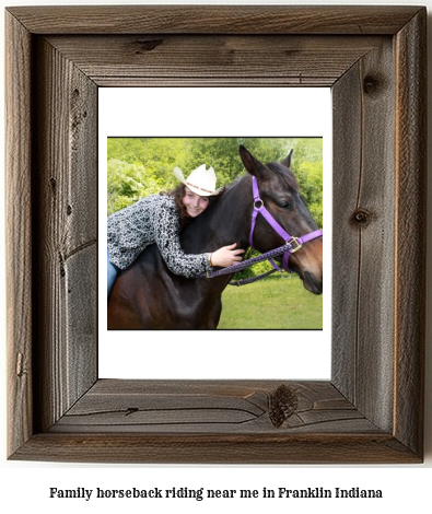 family horseback riding near me in Franklin, Indiana